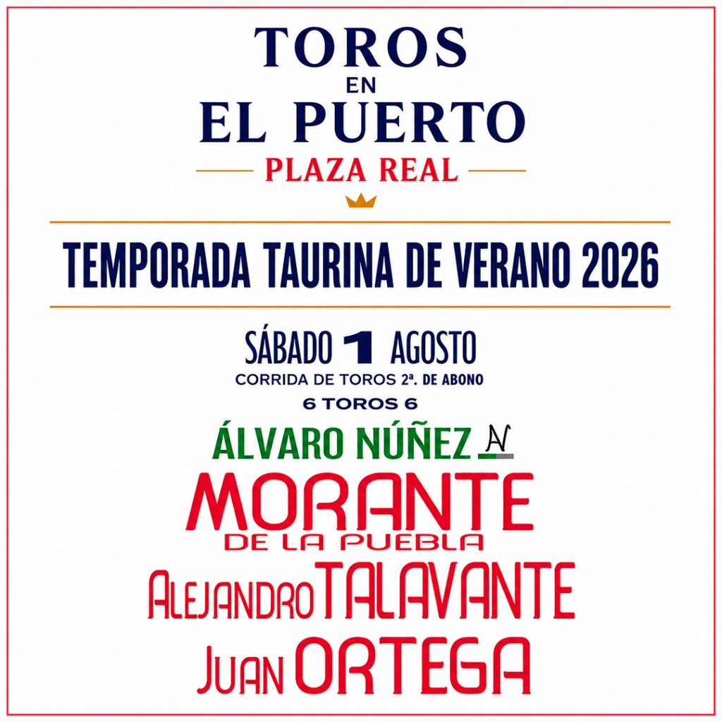 Temporada taurina de verano 2026 - El Puerto de Santa María