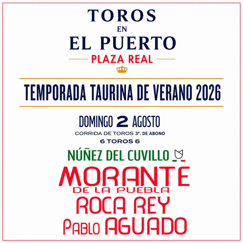 Temporada taurina de verano 2026 - El Puerto de Santa María