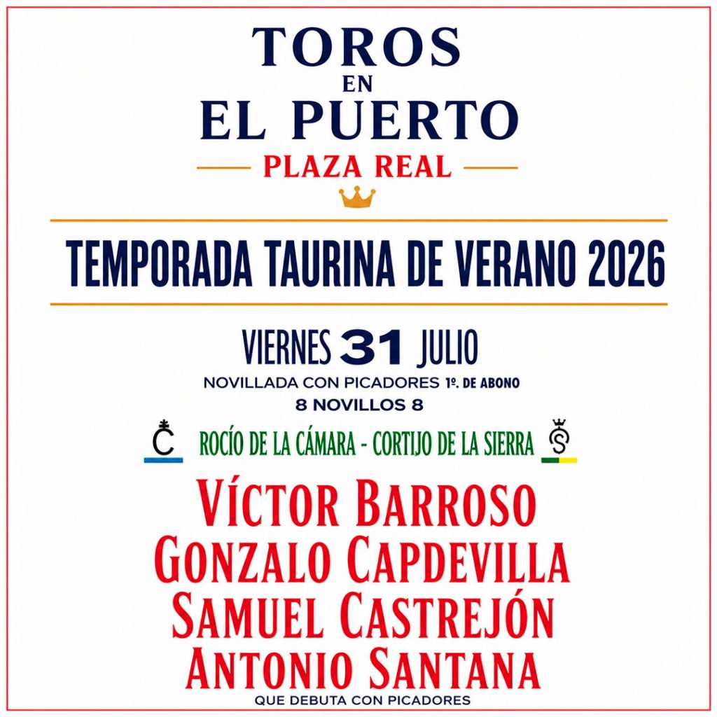 Temporada taurina de verano 2026 - El Puerto de Santa María
