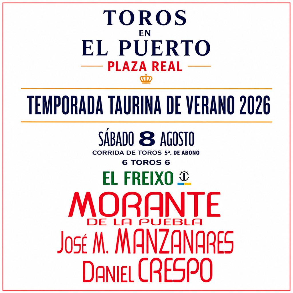 Temporada taurina de verano 2026 - El Puerto de Santa María