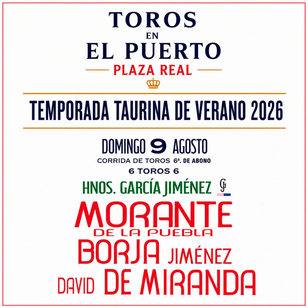 Temporada taurina de verano 2026 - El Puerto de Santa María